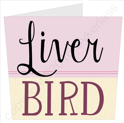 Liver Bird -Best Selling Card (SS51)