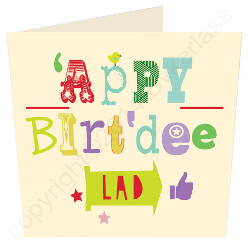 Happy Birthday Lad ('Appy Birt'dee Lad) - Scouse Birthday Card