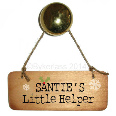Santie's Little Helper -  Christmas Rustic Wooden Sign