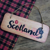 Love Scotland - Scottish Wooden Sign - RWS1
