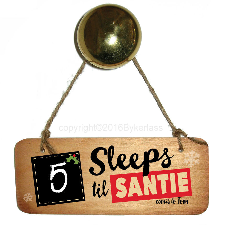 Sleeps Til Santie - Christmas Rustic Wooden Sign Geordie card, Geordie Gifts and geordie Mugs