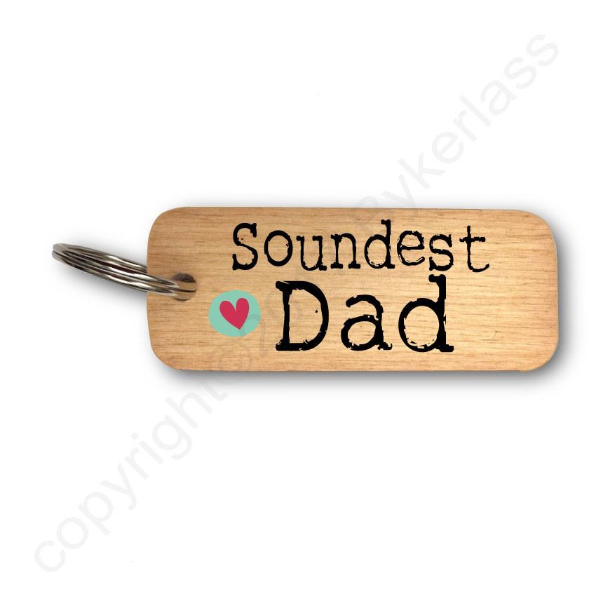 Soundest Dad Father's Day Wooden Keyring