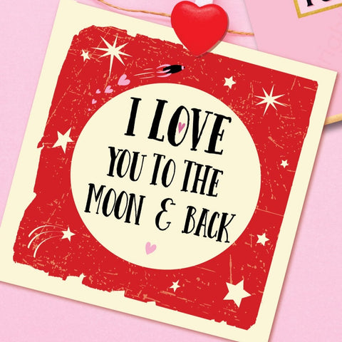 I love you to the moon and back Valentines Cards (MB46)