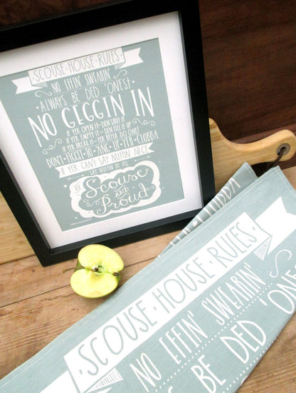 Scouse House Rules No GEGGIN in, No Effin Swearin etc but the best one is BE SCOUSE & PROUD!