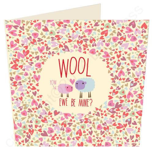 Wool Ewe be Mine? - Cumbrian Love Card