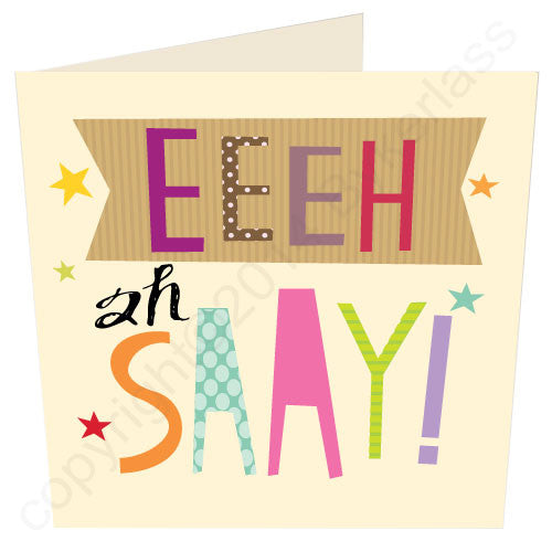 Eeeh ah Saay! - Cumbrian Card