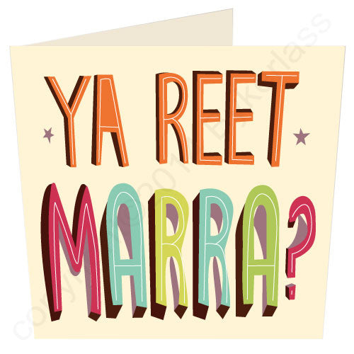 Ya Reet Marra? - Cumbrian Card
