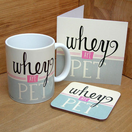 Whey Aye Pet North East Speak Card