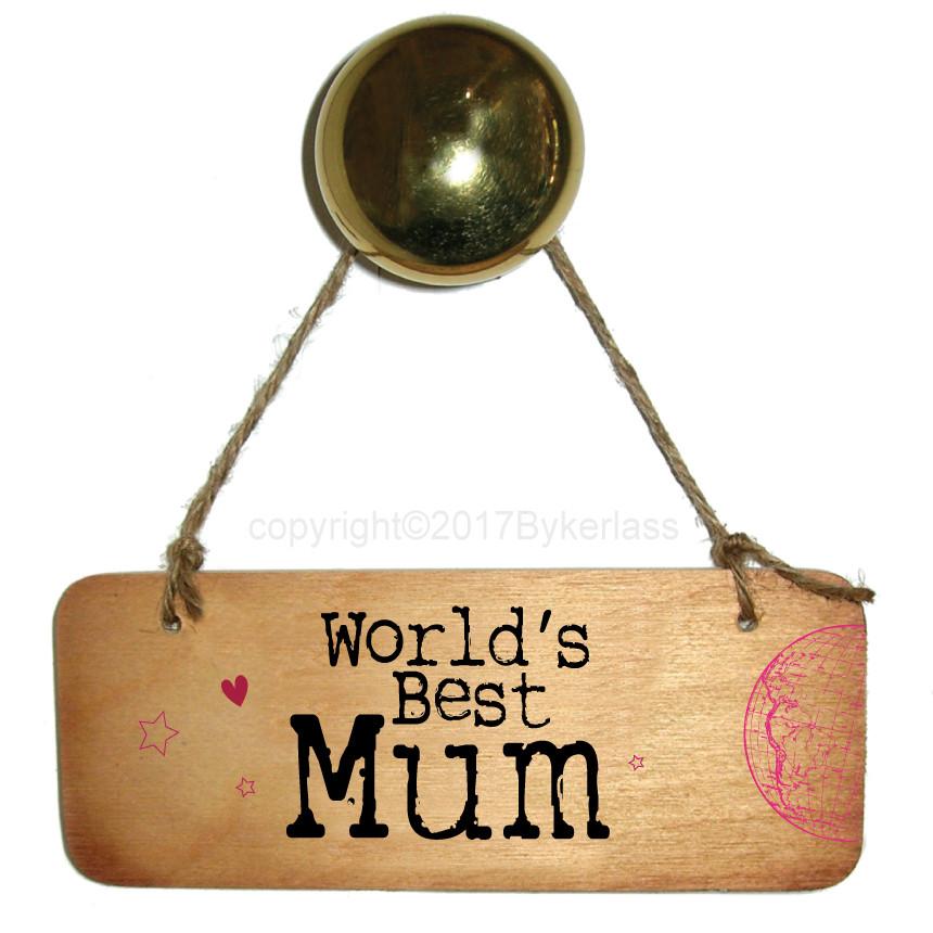 Worlds Best Mam/Mum/Mammy/Mummy Ever Mothers Day Wooden Sign