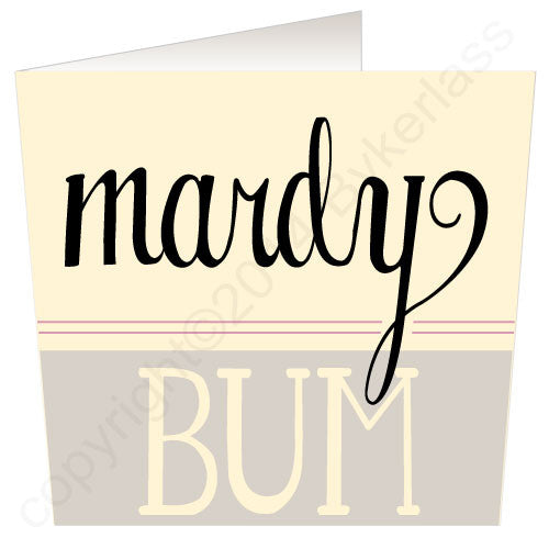 Mardy Bum (Pink) Yorkshire Speak Card Yorkshire Gifts
