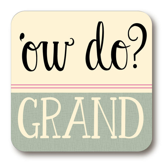 Ow Do? Grand Yorkshire Speak Coaster (YSC10)