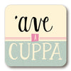 Ave A Cuppa Yorkshire Speak Coaster (YSC2)