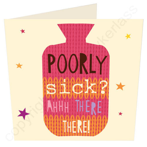 Poorly Sick? Ah There There - Yorkshire Get Well Card