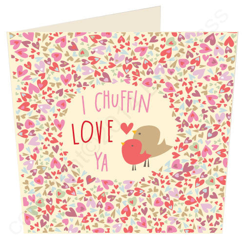 I Chuffin Love Ya - Yorkshire Valentines Card (YY23) - Six Pack