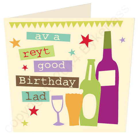 'Av A Reyt Good Birthday Lad - Yorkshire Birthday Card (YY4)