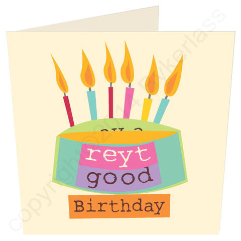 'Av a Reyt Good Birthday - Yorkshire Birthday Card (YY7)