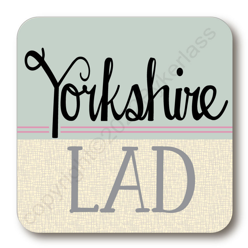 Yorkshire Lad - Yorkshire Speak Coaster by Wotmalike
