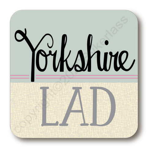 Yorkshire Lad - Yorkshire Speak Coaster (YSC16)