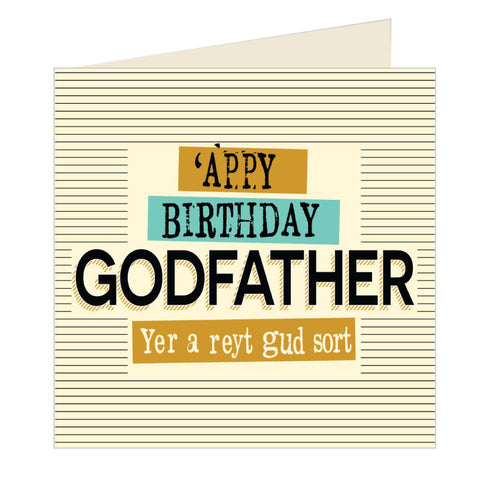 'Appy Birthday Godfather - Good Sort Yorkshire Card (YQ14)