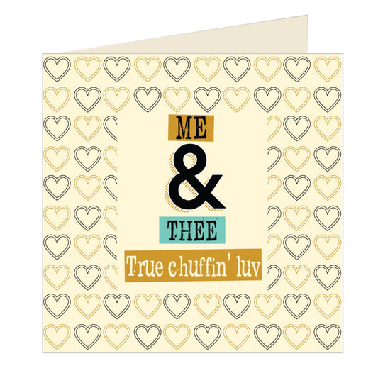 Me and Thee - True Chuffin Luv - Yorkshire Card by Wotmalike